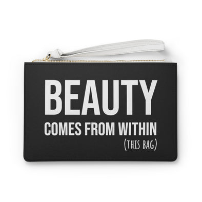 Beauty Comes From Within (This Bag) Vegan Leather Cosmetic Bag