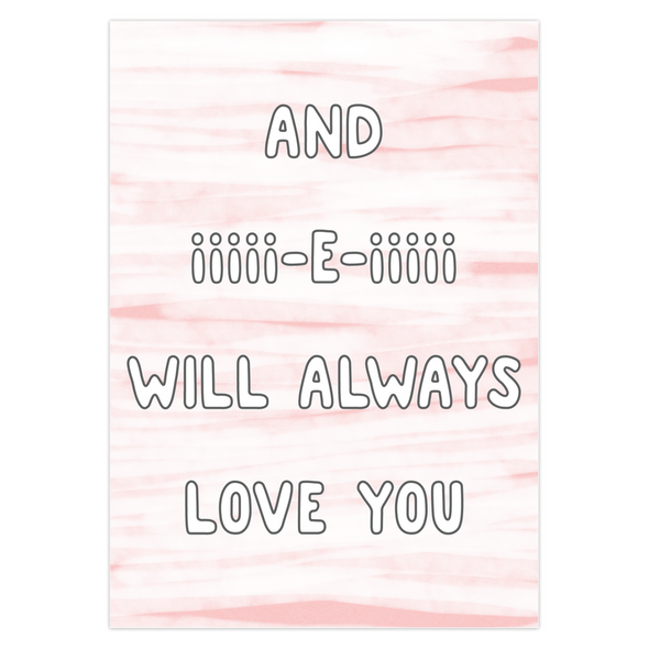 I Will Always Love You Card