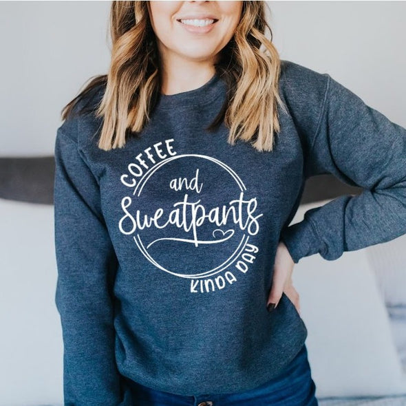 Coffee and Sweatpants Kinda Day Crewneck Sweatshirt