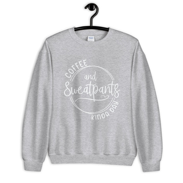 Coffee and Sweatpants Kinda Day Crewneck Sweatshirt