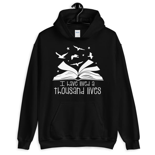 I Have Lived A Thousand Lives Hoodie