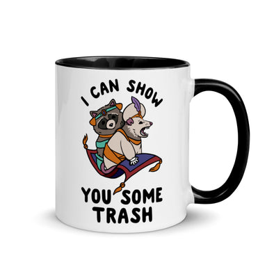 I Can Show You Some Trash Mug
